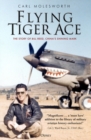 Flying Tiger Ace : The story of Bill Reed, China’s Shining Mark - Book