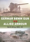German 88mm Gun vs Allied Armour : North Africa 1941–43 - eBook