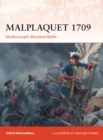 Malplaquet 1709 : Marlborough’s Bloodiest Battle - Book