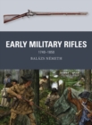 Early Military Rifles : 1740–1850 - eBook