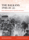 The Balkans 1940–41 (2) : Hitler's Blitzkrieg against Yugoslavia and Greece - Book