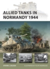 Allied Tanks in Normandy 1944 - Book