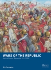 Wars of the Republic : Ancient Roman Wargaming 343 50 BC - eBook