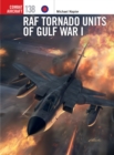 RAF Tornado Units of Gulf War I - eBook