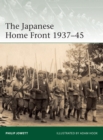 The Japanese Home Front 1937-45 - Book