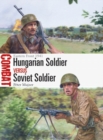 Hungarian Soldier vs Soviet Soldier : Eastern Front 1941 - eBook