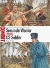 Seminole Warrior vs US Soldier : Second Seminole War 1835–42 - eBook