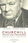 Churchill, Master and Commander : Winston Churchill at War 1895 1945 - eBook