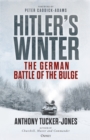 Hitler's Winter : The German Battle of the Bulge - Book