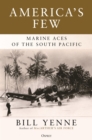 America's Few : Marine Aces of the South Pacific - Book