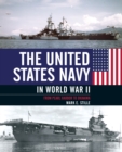 The United States Navy in World War II : From Pearl Harbor to Okinawa - eBook