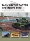 Tanks in the Easter Offensive 1972 : The Vietnam War's great conventional clash - eBook