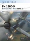 Fw 190D-9 : Defence of the Reich 1944 45 - eBook