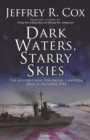 Dark Waters, Starry Skies : The Guadalcanal-Solomons Campaign, March October 1943 - eBook
