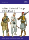 Italian Colonial Troops 1882-1960 - Book