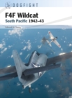 F4F Wildcat : South Pacific 1942-43 - Book