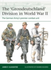 The 'Grossdeutschland' Division in World War II : The German Army's premier combat unit - Book