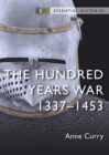 The Hundred Years War : 1337-1453 - Book
