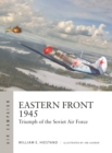 Eastern Front 1945 : Triumph of the Soviet Air Force - Book