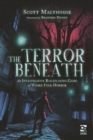 The Terror Beneath : An Investigative Roleplaying Game of Weird Folk Horror - Book