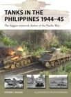 Tanks in the Philippines 1944–45 : The biggest armored clashes of the Pacific War - Book