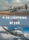 P-38 Lightning vs Bf 109 : North Africa, Sicily and Italy 1942–43 - Book