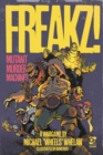 FREAKZ! : Mutant Murder Machines - Book