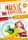 Music Express: Age 5-6 (Book + 3 CDs + DVD-ROM) : Complete Music Scheme for Primary Class Teachers - Book