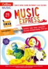 Music Express: Age 6-7 (Book + 3CDs) : Complete Music Scheme for Primary Class Teachers - Book