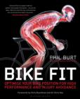 Bike Fit : Optimise Your Bike Position for High Performance and Injury Avoidance - eBook