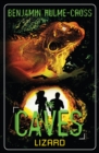 The Caves: Lizard : The Caves 1 - Book