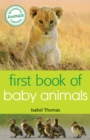 First Book of Baby Animals - Book