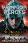 Warrior Heroes: The Knight's Enemies - Book