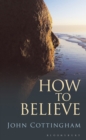 How to Believe - eBook
