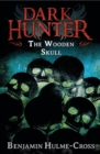 The Wooden Skull (Dark Hunter 12) - Book