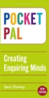 Pocket PAL: Creating Enquiring Minds - Book