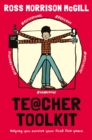Teacher Toolkit : Helping You Survive Your First Five Years - Book