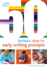 50 Fantastic Ideas for Early Writing Prompts - Book