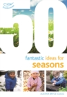 50 Fantastic Ideas for Seasons - Book