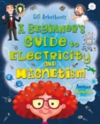 A Beginner's Guide to Electricity and Magnetism - Book
