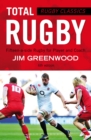 Rugby Classics: Total Rugby : Fifteen-a-side Rugby for Player and Coach - Book