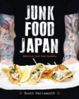 Junk Food Japan : Addictive Food from Kurobuta - eBook