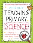 Bloomsbury Curriculum Basics: Teaching Primary Science - Book