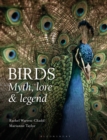 Birds: Myth, Lore and Legend - Book