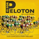 P Is For Peloton : The A-Z Of Cycling - eBook