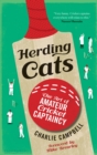 Herding Cats : The Art of Amateur Cricket Captaincy - Book
