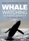 Mark Carwardine's Guide to Whale Watching in North America - eBook