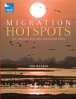 RSPB Migration Hotspots : The World's Best Bird Migration Sites - eBook