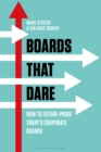 Boards That Dare : How to Future-proof Today's Corporate Boards - eBook