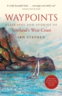 Waypoints : Seascapes and Stories of Scotland's West Coast - Book